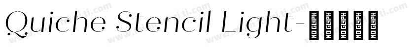 Quiche Stencil Light字体转换